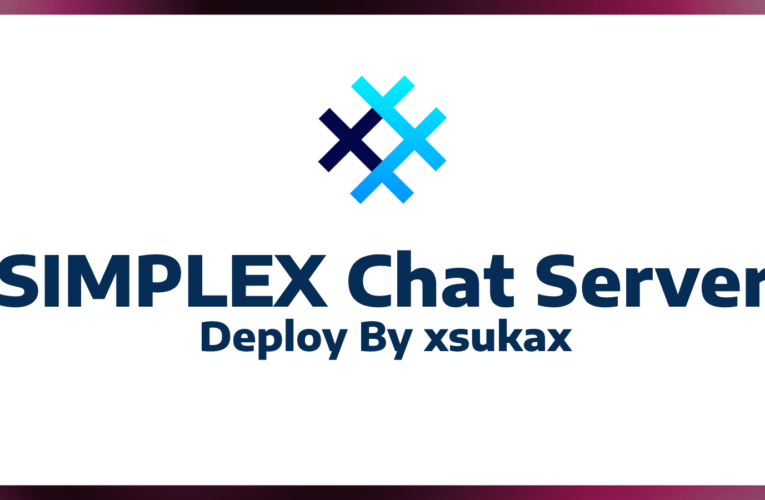 How to Deploy Simplex Chat Server on Ubuntu VPS